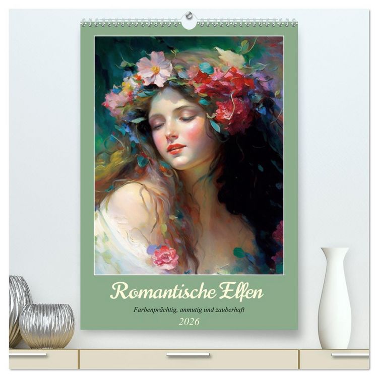 Produktbild: Romantische Elfen. Farbenpr&auml;chtig, anmutig und zauberhaft (hochwertiger Premium Wandkalender 2026 DIN A2 hoch), Kunstdruck in Hochglanz