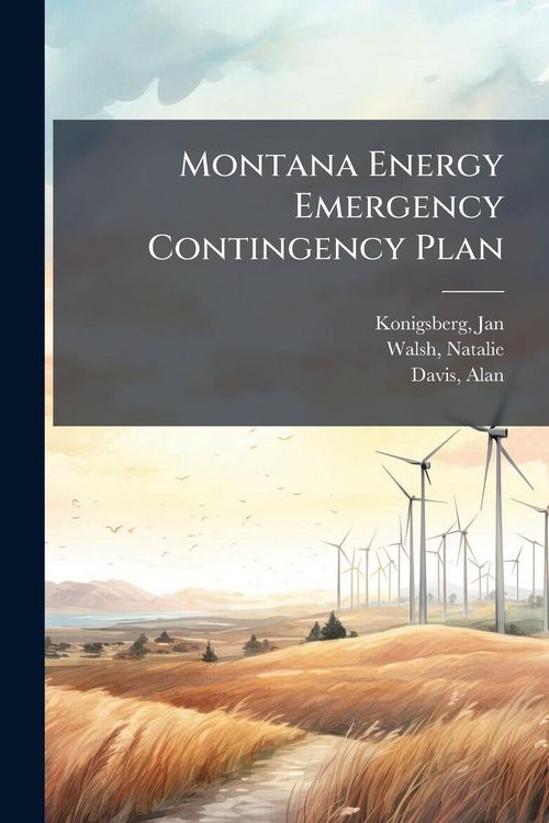 Produktbild: Montana Energy Emergency Contingency Plan