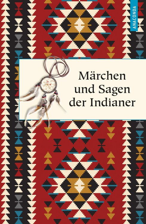 Produktbild: M&auml;rchen und Sagen der Indianer Nordamerikas