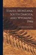 Produktbild: Idaho, Montana, South Dakota, and Wyoming, 1946
