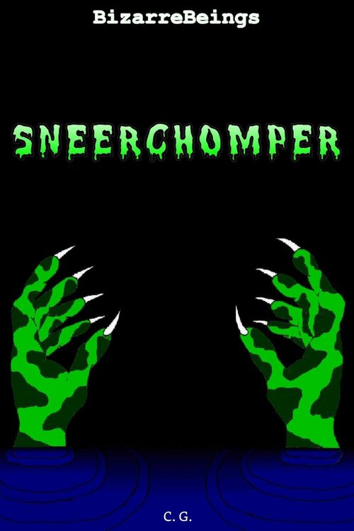 Produktbild: Sneerchomper (BizarreBeings, #1)