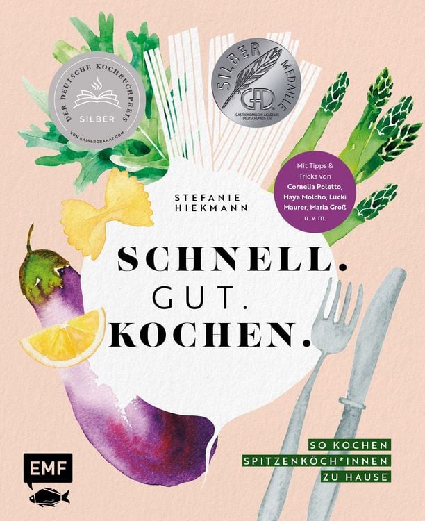 Produktbild: Schnell. Gut. Kochen. &ndash; So kochen Spitzenk&ouml;ch*innen zu Hause
