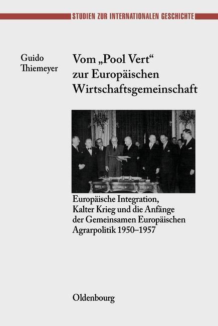 Produktbild: Vom "Pool Vert" zur Europ&auml;ischen Wirtschaftsgemeinschaft