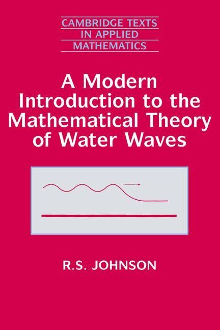 Produktbild: A Modern Introduction to the Mathematical Theory of Water Waves