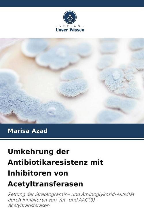 Produktbild: Umkehrung der Antibiotikaresistenz mit Inhibitoren von Acetyltransferasen