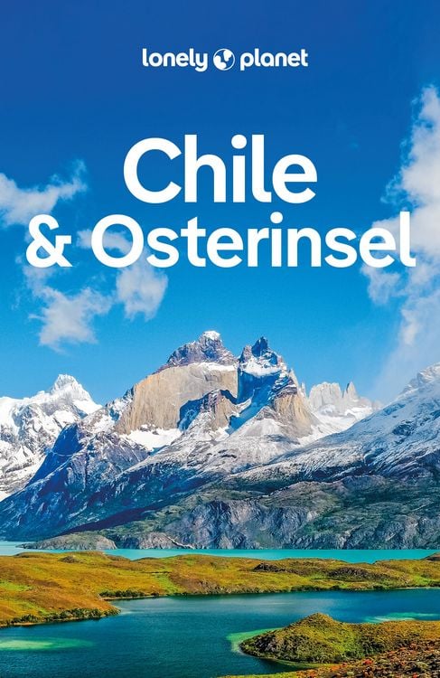 Bild vom Artikel LONELY PLANET Reiseführer Chile & Osterinsel vom Autor Isabel Albiston