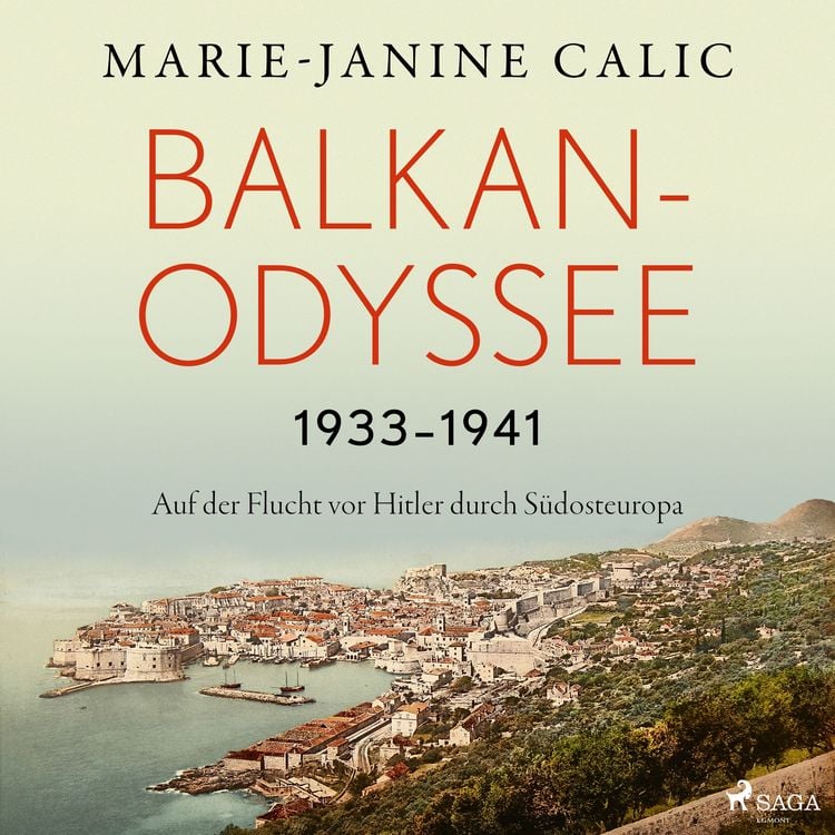 Produktbild: Balkan-Odyssee, 1933-1941: Auf der Flucht vor Hitler durch S&uuml;dosteuropa