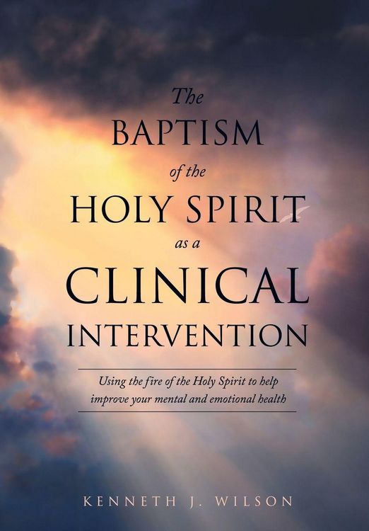 Produktbild: The Baptism of the Holy Spirit as a Clinical Intervention