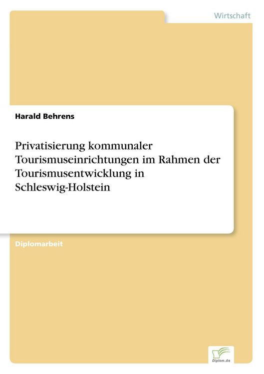 Produktbild: Privatisierung kommunaler Tourismuseinrichtungen im Rahmen der Tourismusentwicklung in Schleswig-Holstein