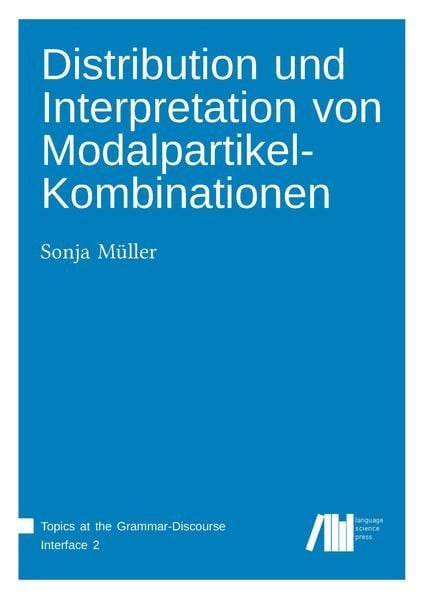 Produktbild: Distribution und Interpretation von Modalpartikel-Kombinationen