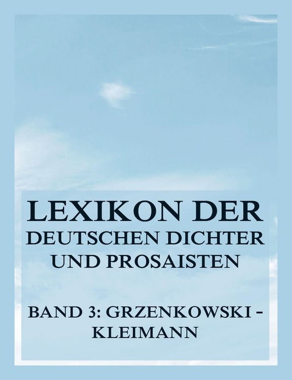 Produktbild: Lexikon der deutschen Dichter und Prosaisten vom Beginn des 19. Jahrhunderts bis zur Gegenwart