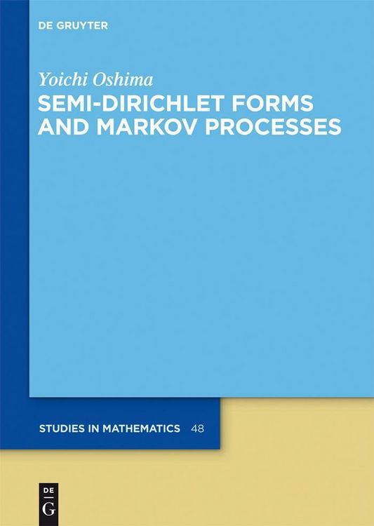 Produktbild: Semi-Dirichlet Forms and Markov Processes