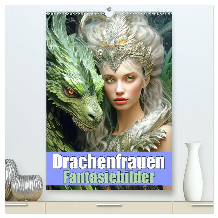 Produktbild: Drachenfrauen - Fantasiebilder (hochwertiger Premium Wandkalender 2026 DIN A2 hoch), Kunstdruck in Hochglanz