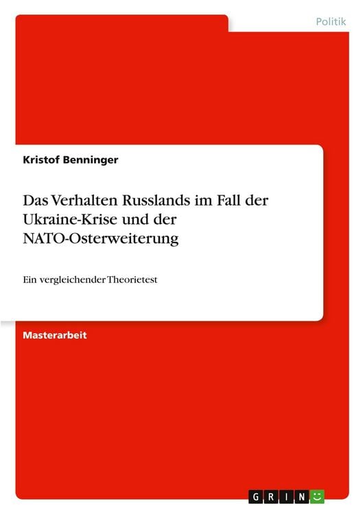 Produktbild: Das Verhalten Russlands im Fall der Ukraine-Krise und der NATO-Osterweiterung