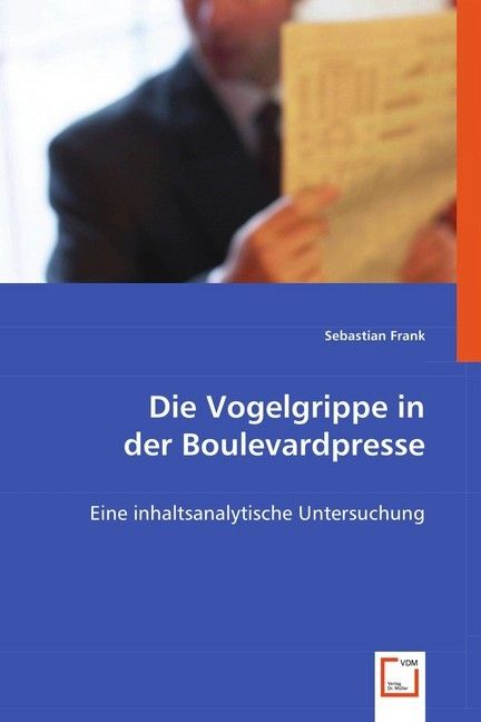 Produktbild: Frank, S: Die Vogelgrippe in der Boulevardpresse