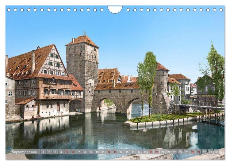 Produktbild: N&uuml;rnberg zur Kaiserzeit in Farbe - Fotos neu restauriert und koloriert (Wandkalender 2026 DIN A4 quer), CALVENDO Monatskalender