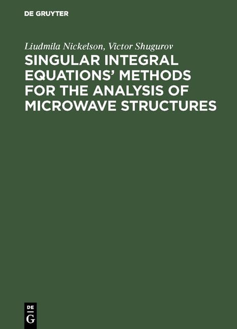Produktbild: Singular Integral Equations&rsquo; Methods for the Analysis of Microwave Structures