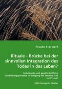Produktbild: Rituale - Br&uuml;cke bei der sinnvollen Integration des Todes in das Leben?