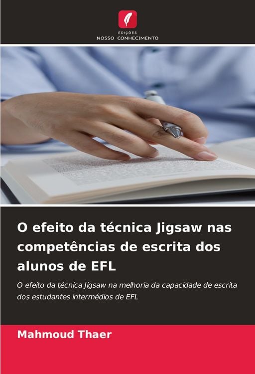 Produktbild: O efeito da t&eacute;cnica Jigsaw nas compet&ecirc;ncias de escrita dos alunos de EFL
