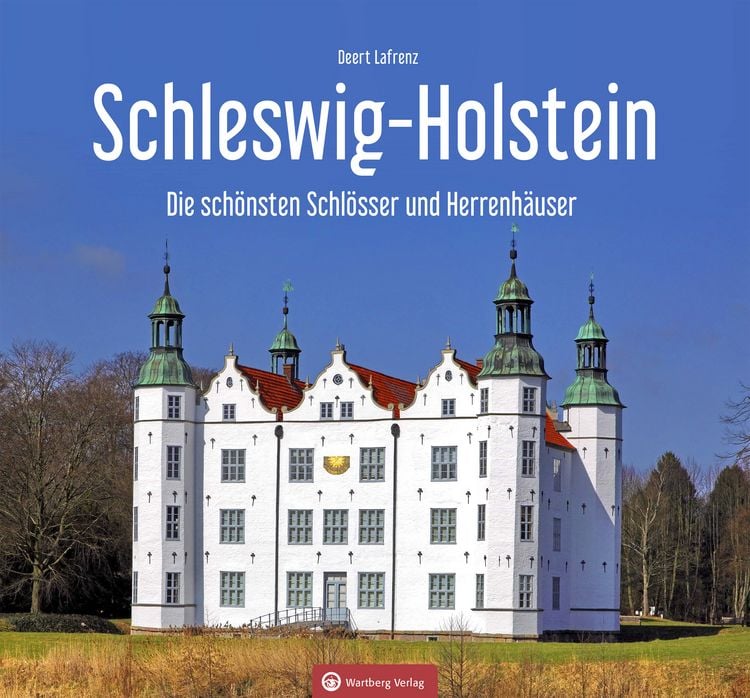 Produktbild: Schleswig-Holstein - Die schönsten Schlösser und Herrenhäuser