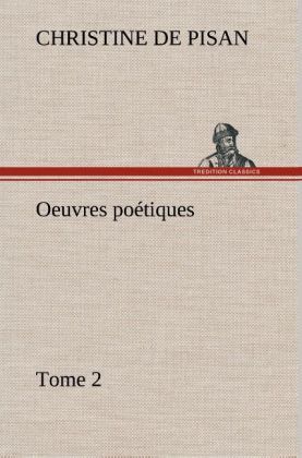 Produktbild: Oeuvres po&eacute;tiques Tome 2