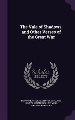 Produktbild: The Vale of Shadows, and Other Verses of the Great War