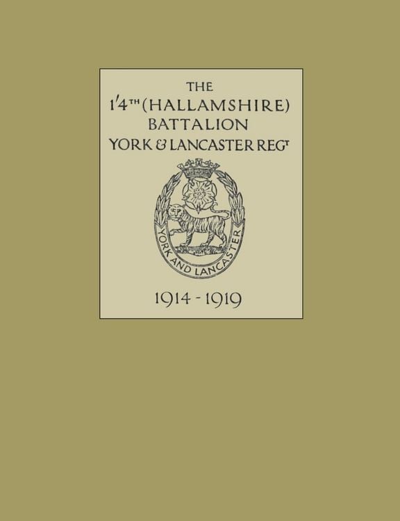 Produktbild: 1/4th (hallamshire) Battalion, York and Lancaster Regiment1914 - 1919