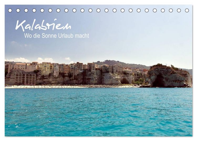 Produktbild: Kalabrien: Wo die Sonne Urlaub macht (Tischkalender 2026 DIN A5 quer), CALVENDO Monatskalender