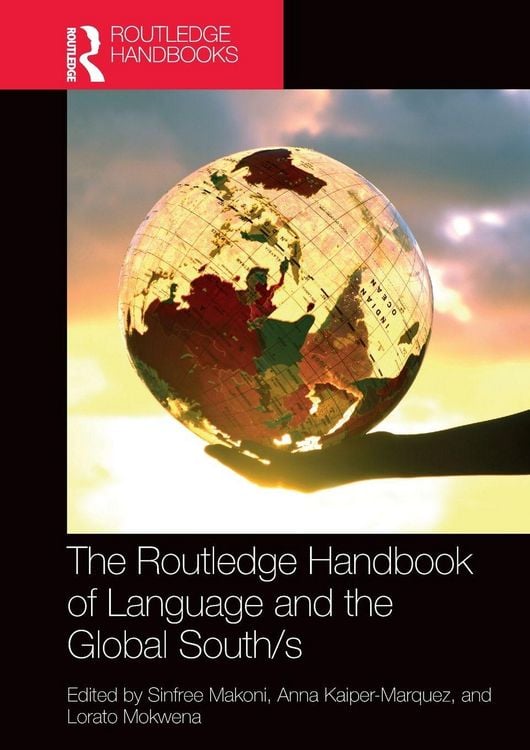 Produktbild: The Routledge Handbook of Language and the Global South/s