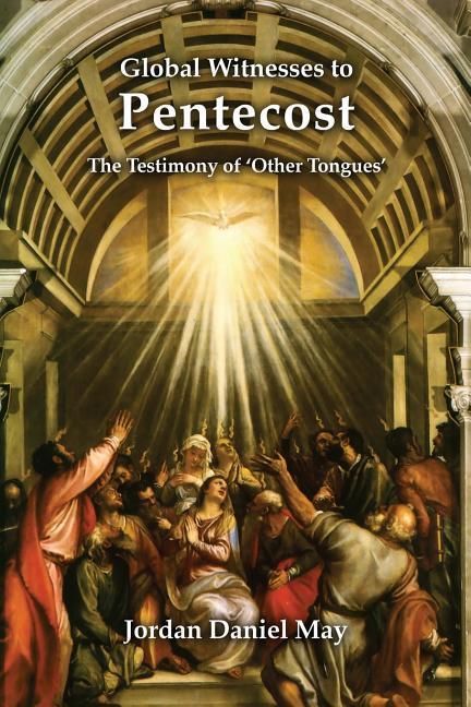 Produktbild: Global Witnesses to Pentecost: The Testimony of 'Other Tongues'