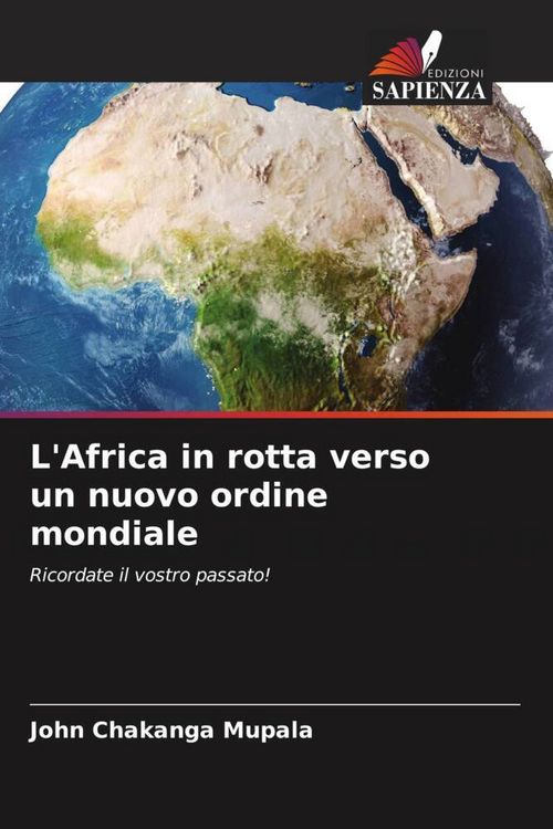 Produktbild: L'Africa in rotta verso un nuovo ordine mondiale