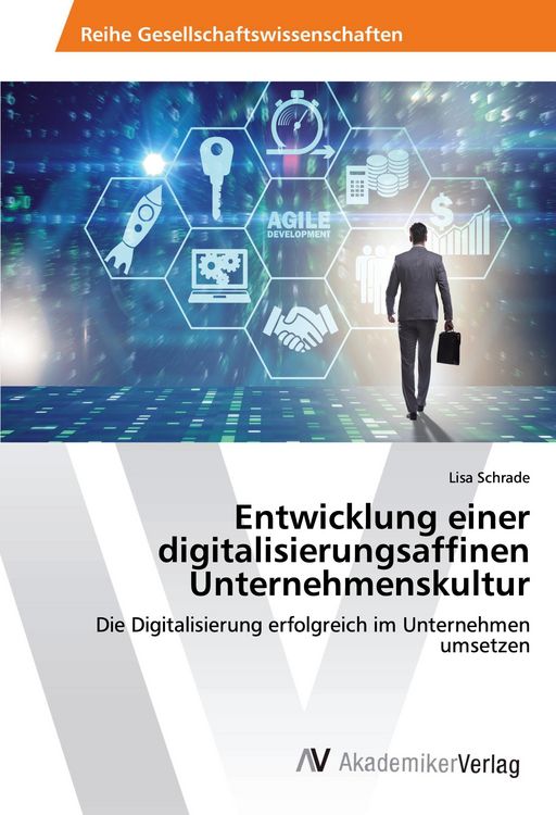 Produktbild: Entwicklung einer digitalisierungsaffinen Unternehmenskultur