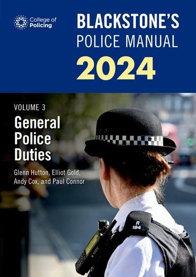 Produktbild: Blackstone's Police Manuals Volume 3: General Police Duties 2024
