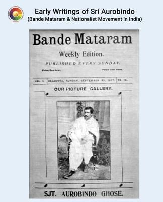 Produktbild: Early Writings of Sri Aurobindo (Bande Mataram & Nationalist Movement in India)