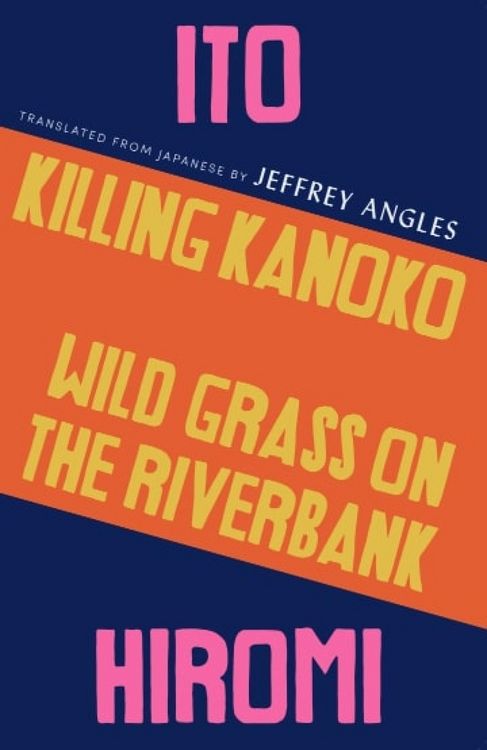 Produktbild: Killing Kanoko / Wild Grass on the Riverbank