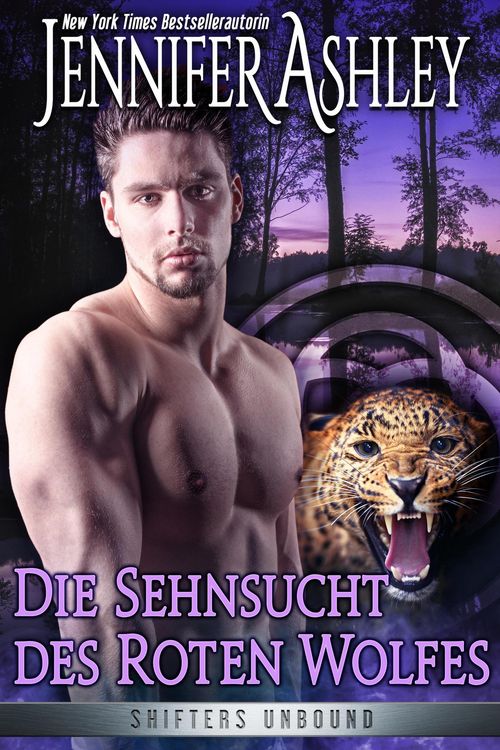 Produktbild: Die Sehnsucht des roten Wolfes (Shifters Unbound: Deutsche Ausgabe, #10)
