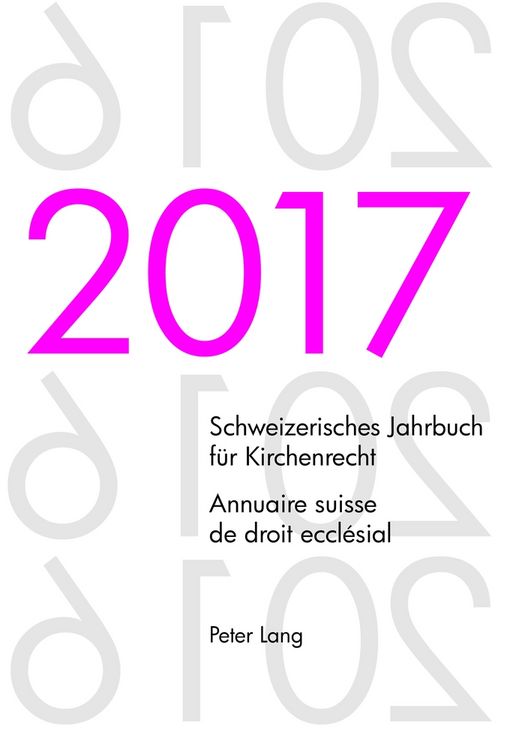 Produktbild: Schweizerisches Jahrbuch f&uuml;r Kirchenrecht. Bd. 22 (2017) &ndash; Annuaire suisse de droit eccl&eacute;sial. Vol. 22 (2017)