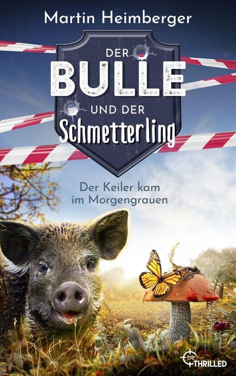 Produktbild: Der Bulle und der Schmetterling - Der Keiler kam im Morgengrauen