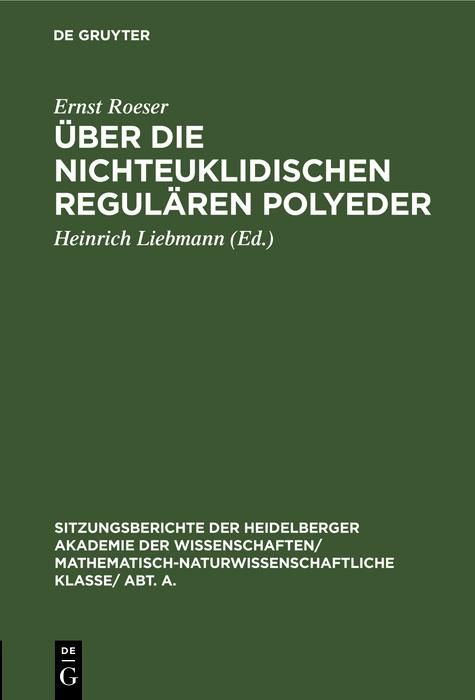 Produktbild: &Uuml;ber die nichteuklidischen regul&auml;ren Polyeder