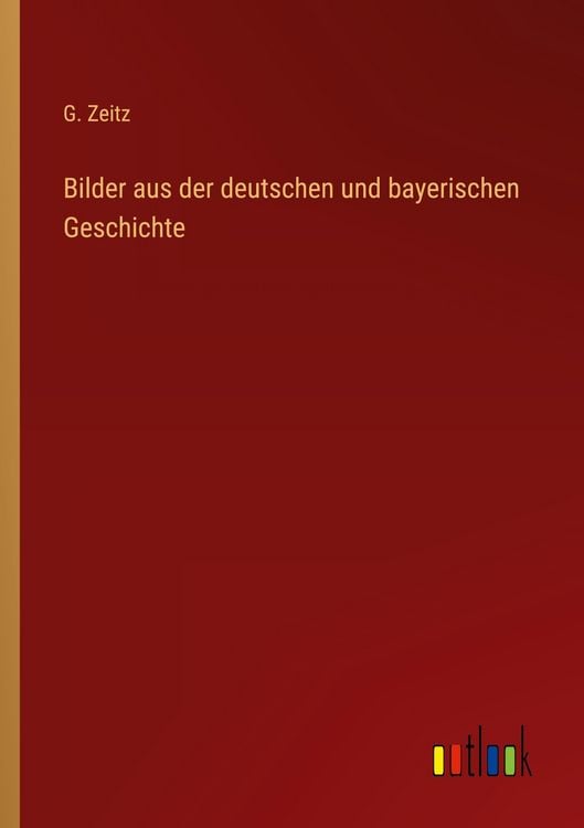 Produktbild: Bilder aus der deutschen und bayerischen Geschichte