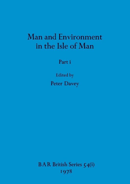 Produktbild: Man and Environment in the Isle of Man, Part i