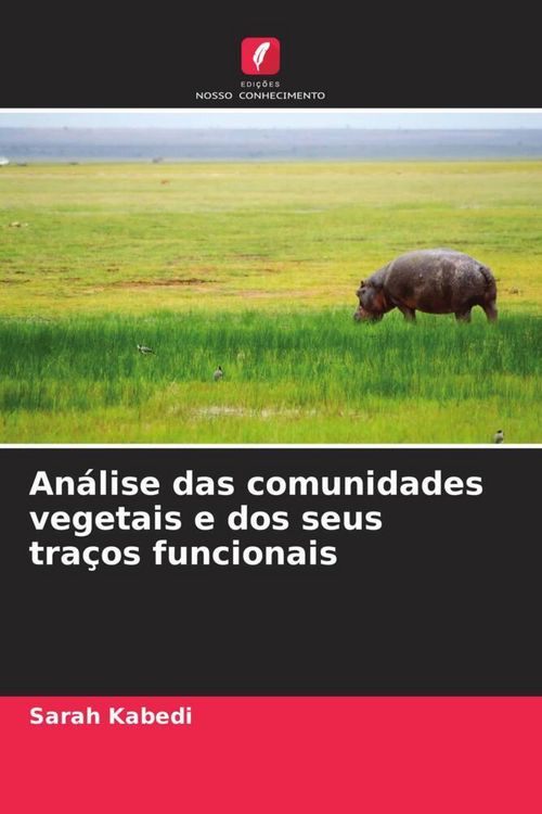 Produktbild: An&aacute;lise das comunidades vegetais e dos seus tra&ccedil;os funcionais