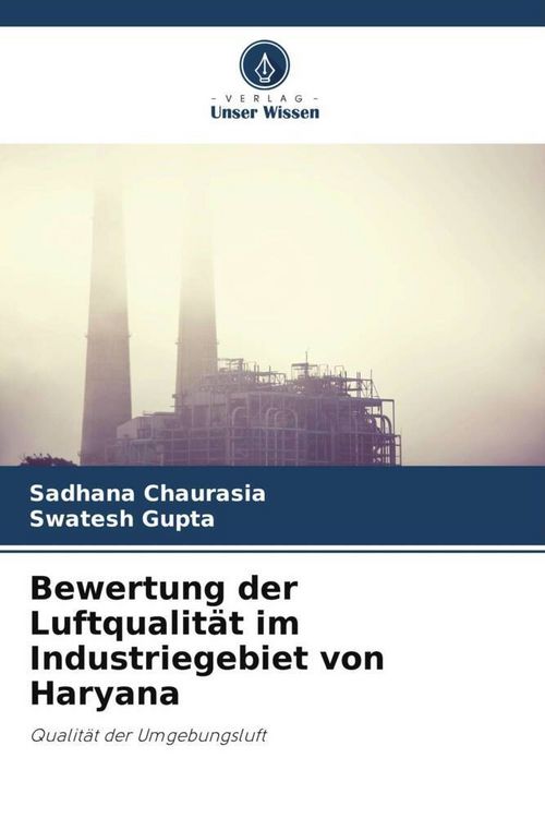 Produktbild: Bewertung der Luftqualit&auml;t im Industriegebiet von Haryana