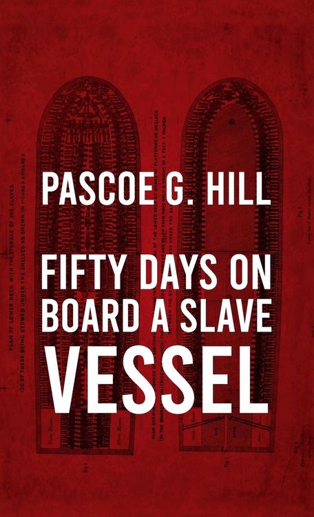 Produktbild: Fifty Days On Board A Slave-vessel Hardcover