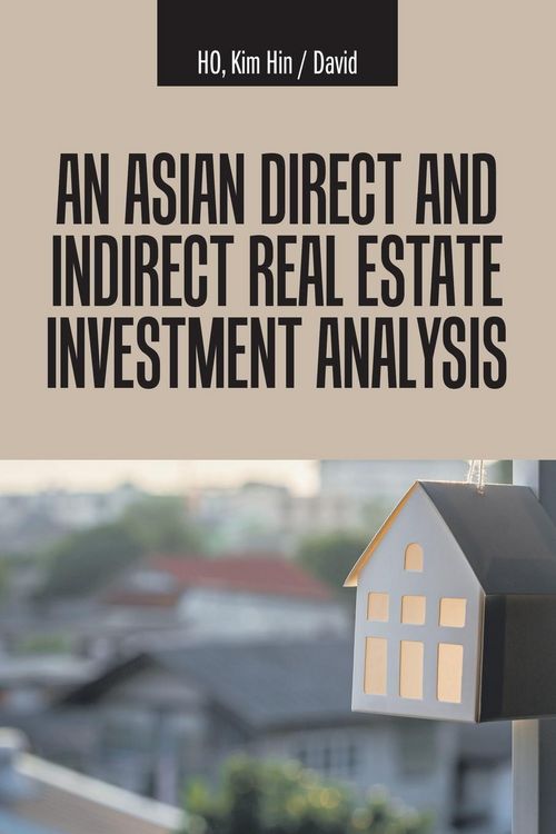 Produktbild: An Asian Direct and Indirect Real Estate Investment Analysis