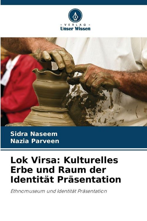 Produktbild: Lok Virsa: Kulturelles Erbe und Raum der Identit&auml;t Pr&auml;sentation