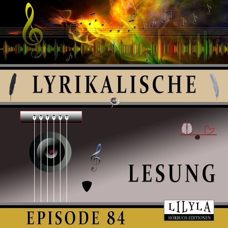 Produktbild: Lyrikalische Lesung Episode 84