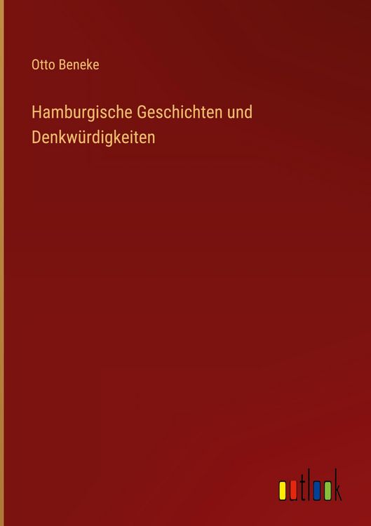 Produktbild: Hamburgische Geschichten und Denkw&uuml;rdigkeiten