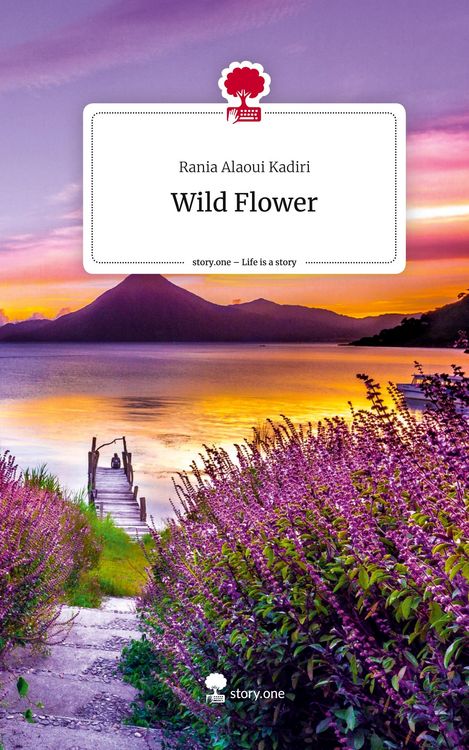 Wild Flower. Life is a Story - story.one