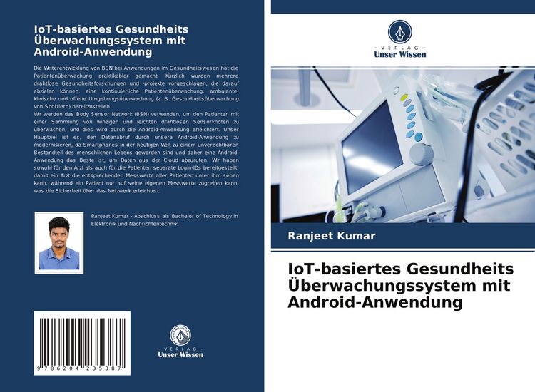 Produktbild: IoT-basiertes Gesundheits &Uuml;berwachungssystem mit Android-Anwendung